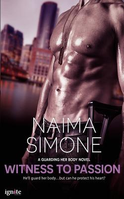 Book Cover Witness to Passion by Naima Simone