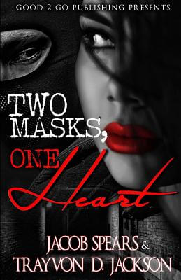 Book Cover Two Masks One Heart by Jacob Spears and Trayvon D. Jackson