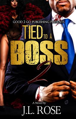 Book Cover Tied to a Boss 2 by John L. Rose