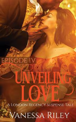 Cover: Unveiling Love: Episode IV