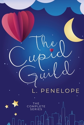 Book Cover The Cupid Guild by L. Penelope