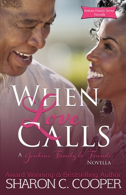 Book Cover Image of When Love Calls by Sharon C. Cooper
