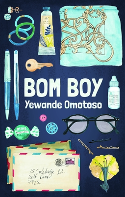Book Cover Bom Boy by Yewande Omotoso