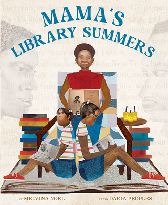 Mama’s Library Summers: A Picture Book