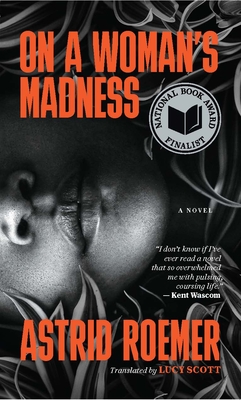 Book Cover Image of On a Woman’s Madness by Astrid Roemer