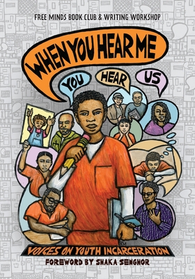 Book Cover When You Hear Me (You Hear Us): Voices On Youth Incarceration by Mark Millar