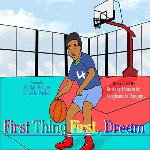 Book cover image of First Thing First, Dream  by Krystle Parker