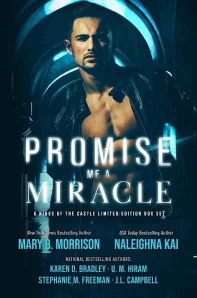Book cover of Promise Me A Miracle by Naleighna Kai, Martha Kennerson, J. L. Campbell, Karen D. Bradley, and Stephanie M. Freeman