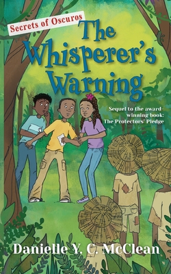 Book Cover The Whisperer’s Warning: Secrets of Oscuros by Danielle Y. C. McClean