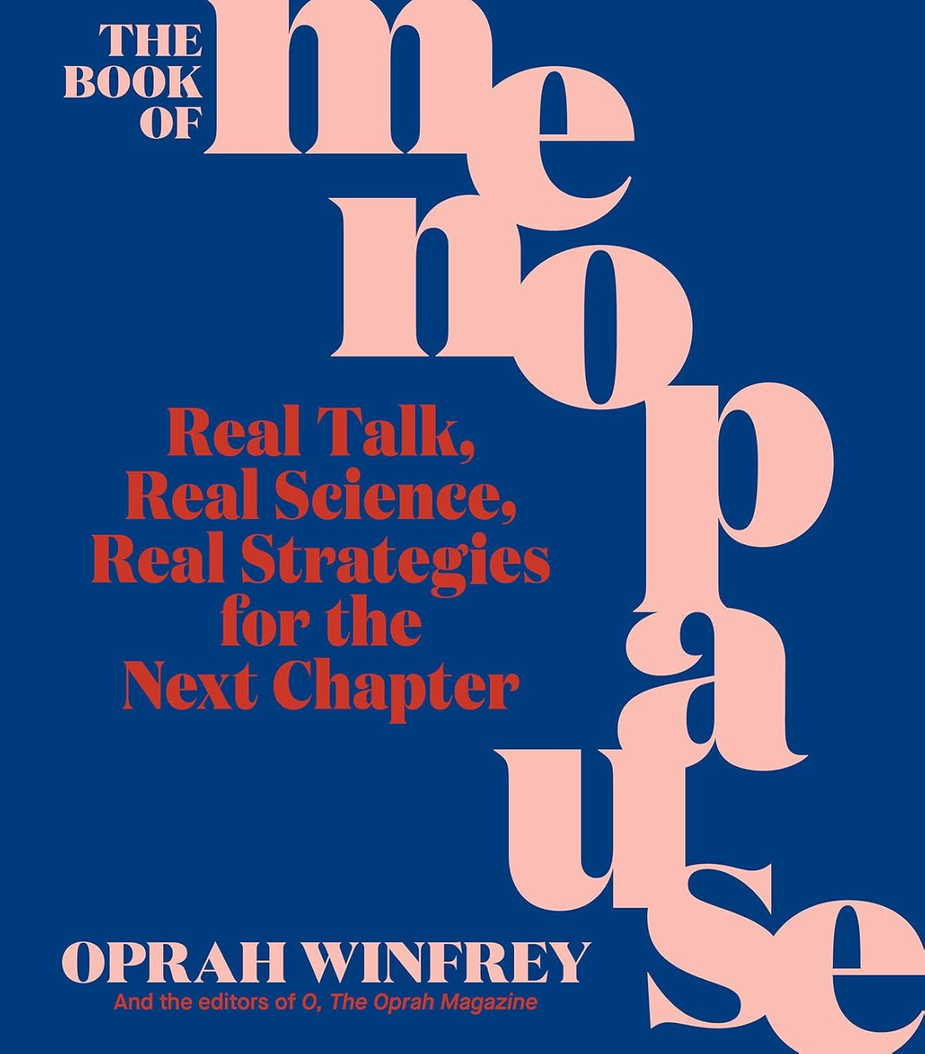 The Book of Menopause: Real Talk, Real Science, Real Strategies for the Next Chapter