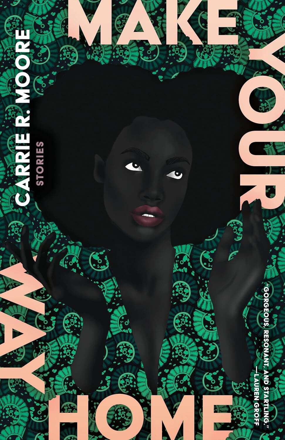 Cover: Make Your Way Home: Stories