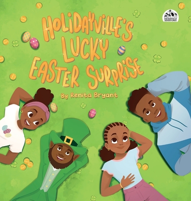 Click for more detail about Holidayville’s Lucky Easter Surprise by Renita Bryant