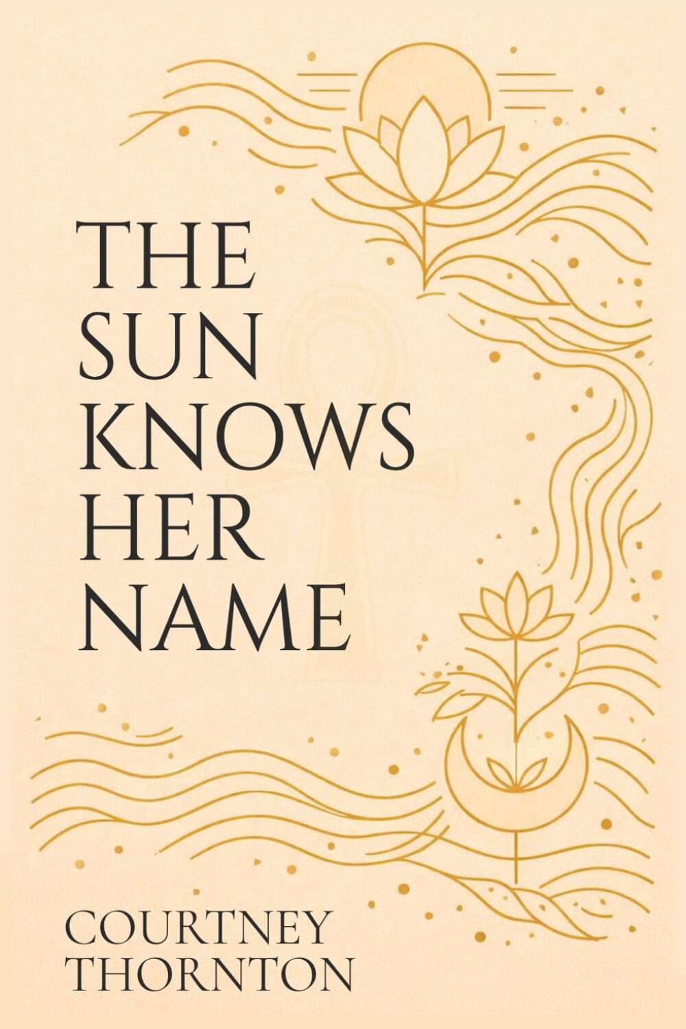 The Sun Knows Her Name