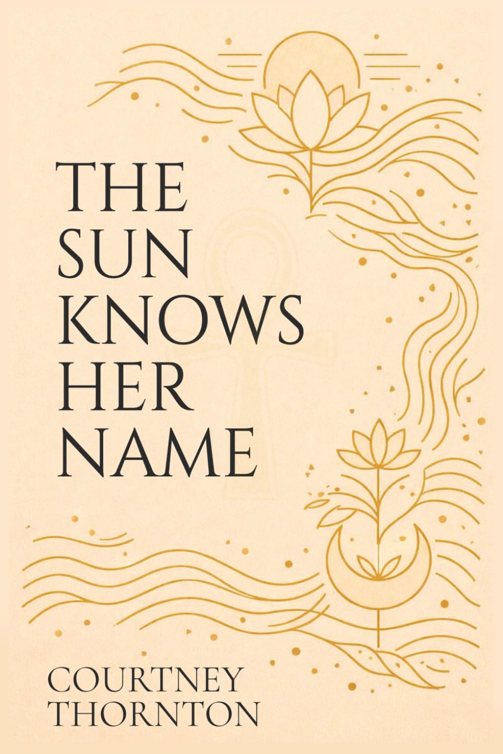The Sun Knows Her Name