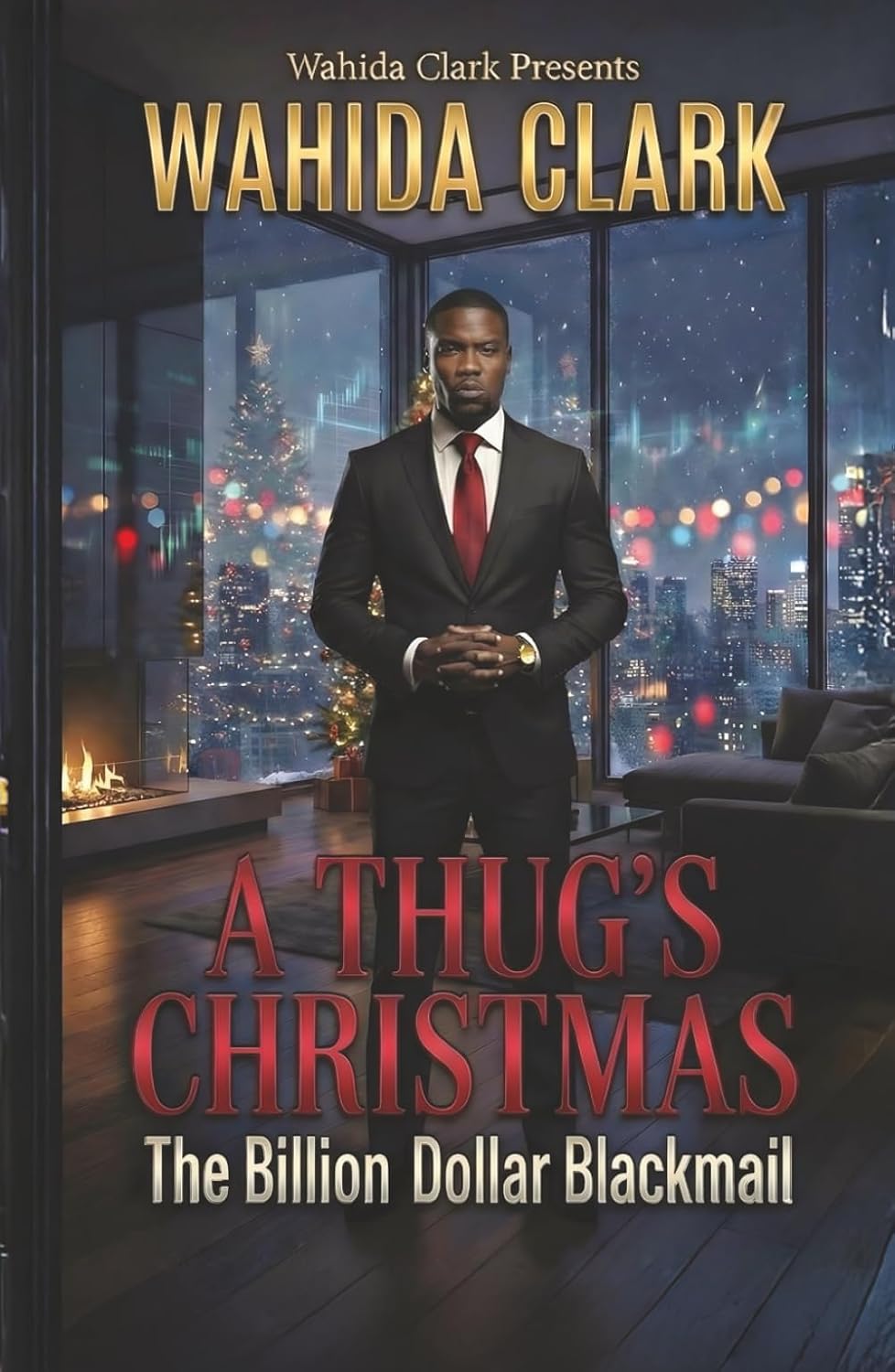 A Thug’s Christmas: The Billion Dollar Blackmail 