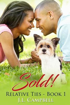 Click for more detail about Sold! by J. L. Campbell