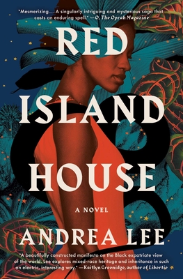 Book Cover Red Island House: A Novel by Andrea Lee