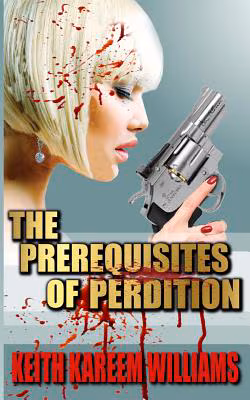 The Prerequisites of Perdition