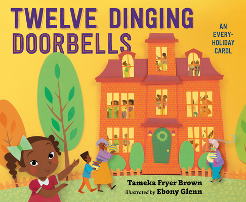 Book Cover Image of Twelve Dinging Doorbells by Tameka Fryer Brown