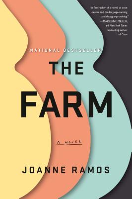 Book Cover Image of The Farm by Joanne Ramos