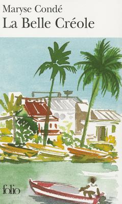 Book Cover Image of Belle Creole by Maryse Conde