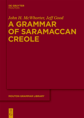 Book Cover A Grammar of Saramaccan Creole by John McWhorter