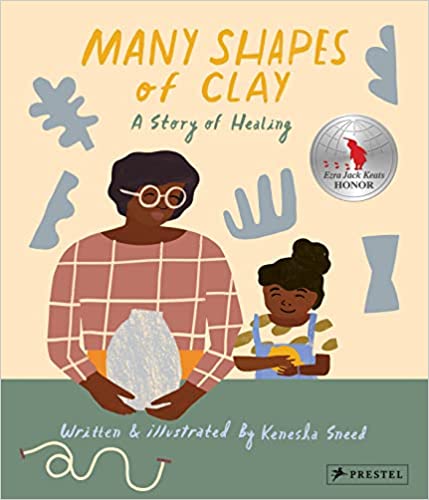 Book Cover Many Shapes of Clay: a Story of Healing by Kenesha Sneed