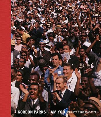 Book Cover Gordon Parks: I Am You: Selected Works 1934-1978 by Gordon Parks