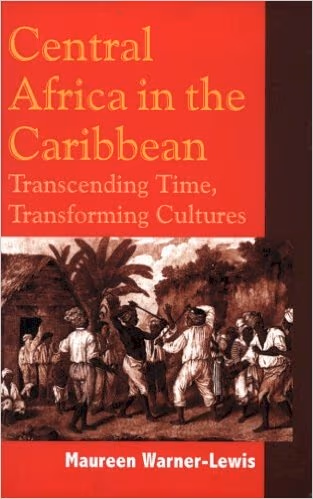 Central Africa in the Caribbean: Transcending Space, Transforming Culture