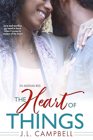 Book Cover The Heart of Things by J. L. Campbell