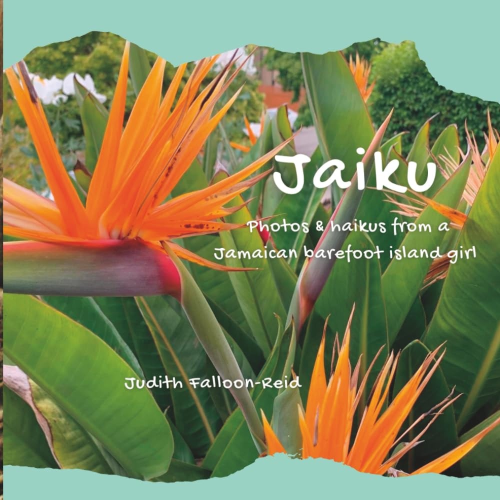 Jaiku: Photos & haikus from a Jamaican barefoot island girl
