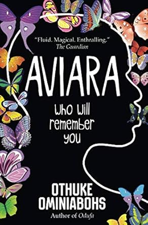 Book Cover Aviara: Who Will Remember You by Othuke Ominiabohs