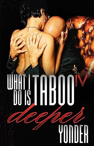 Book Cover What I Do Is Taboo IV by Yonder