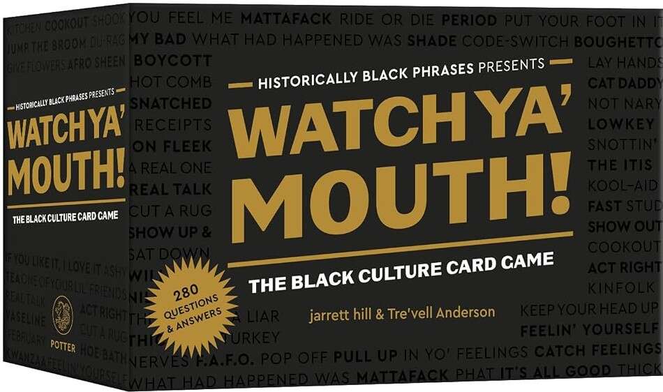 Cover: Watch Ya’ Mouth!: The Black Culture Card Game