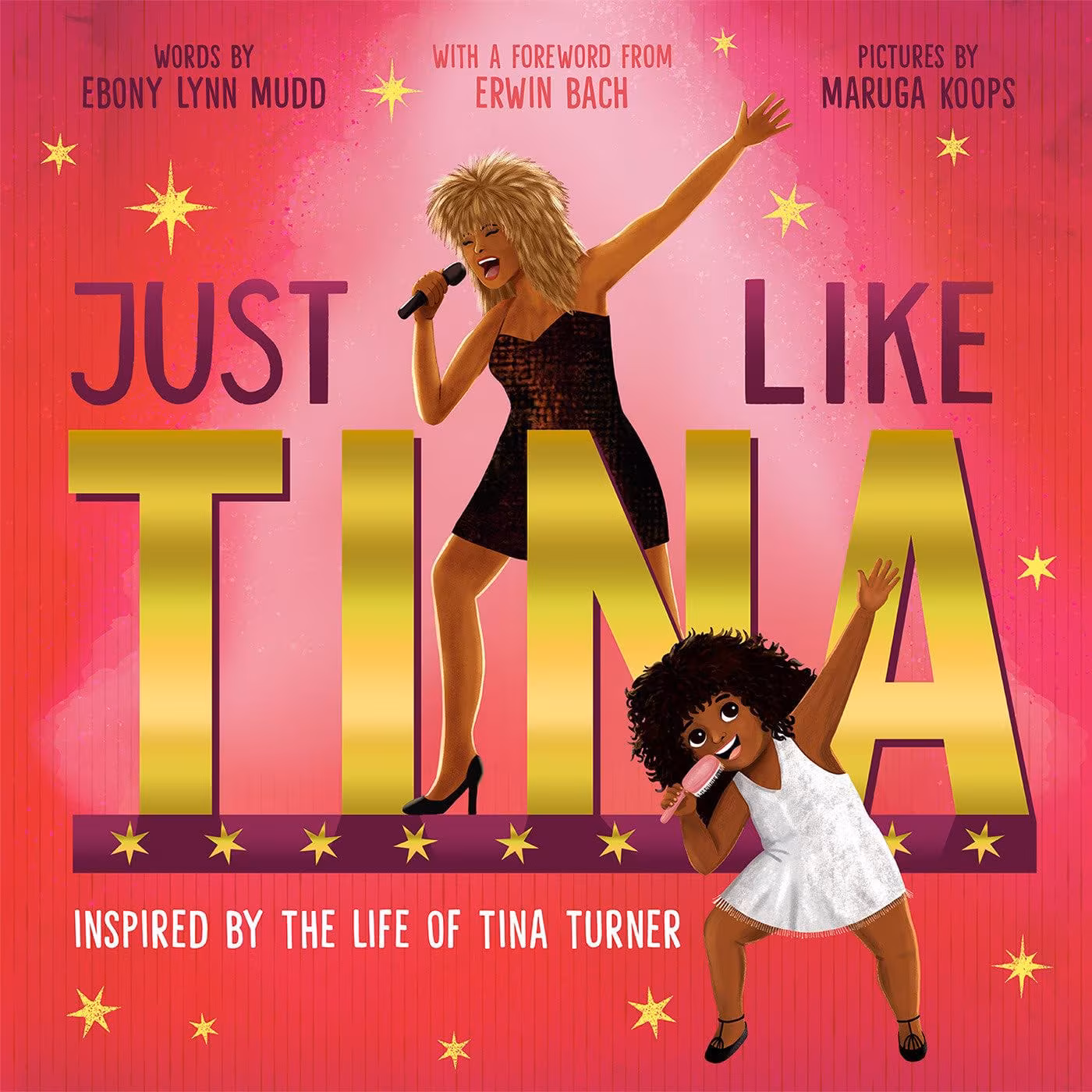 Just Like Tina: Inspired by the Life of Tina Turner