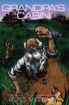 Book Cover Grandpa’s Cabin: Book 1 by Ross Victory