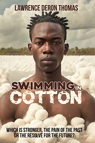 Book cover of Swimming in Cotton by Lawrence Deron Thomas