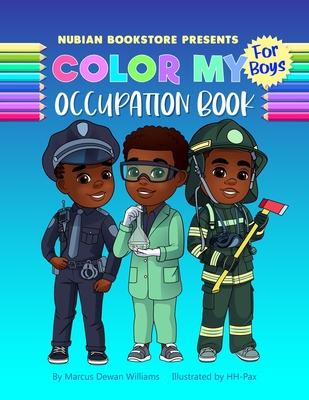 Book Cover Nubian Bookstore Presents Color My Occupation Book For Boys by Marcus Dewan Williams
