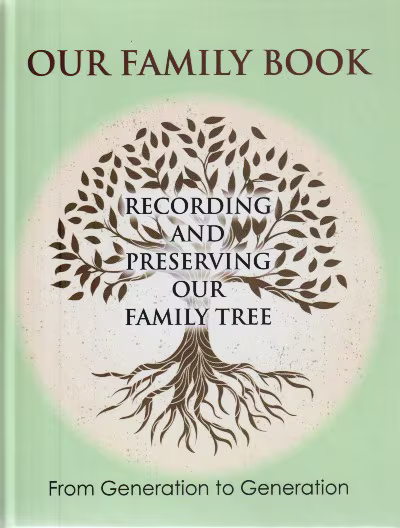 Our Family Book: From Generation to Generation
