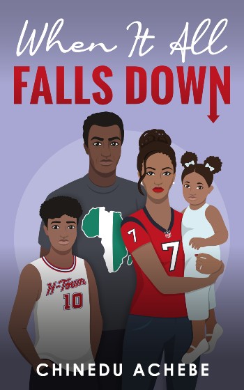 Book Cover When It All Falls Down by Chinedu Achebe