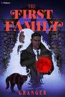 The First Family: A Dark Academia Fantasy