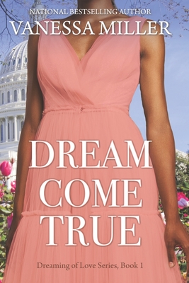 Book Cover Dream Come True by Vanessa Miller