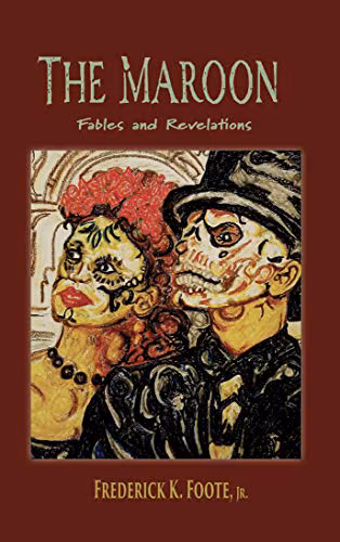 Cover: The Maroon: Fables and Revelations