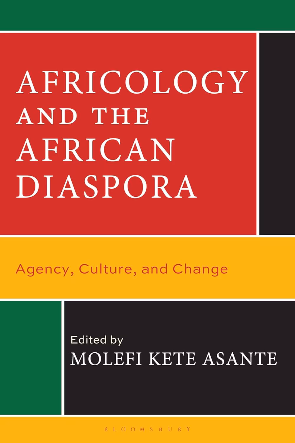 
Africology and the African Diaspora: Agency, Culture, and Change