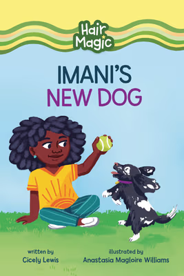Imani’s New Dog