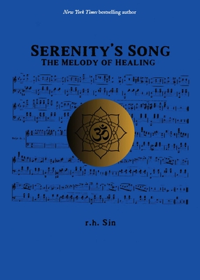 Click for more detail about Serenity’s Song: The Melody of Healing by r.h. Sin