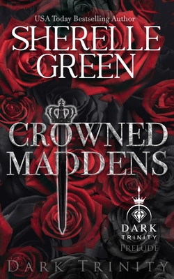 Book Cover Crowned Maddens: Prelude by Sherelle Green