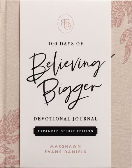 100 Days of Believing Bigger Expanded Deluxe Edition