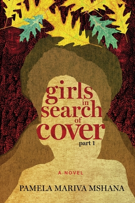 Click for more detail about girls in search of cover by Pamela Mariva Mshana