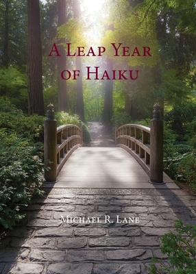 Book Cover A Leap Year of Haiku by Michael R. Lane